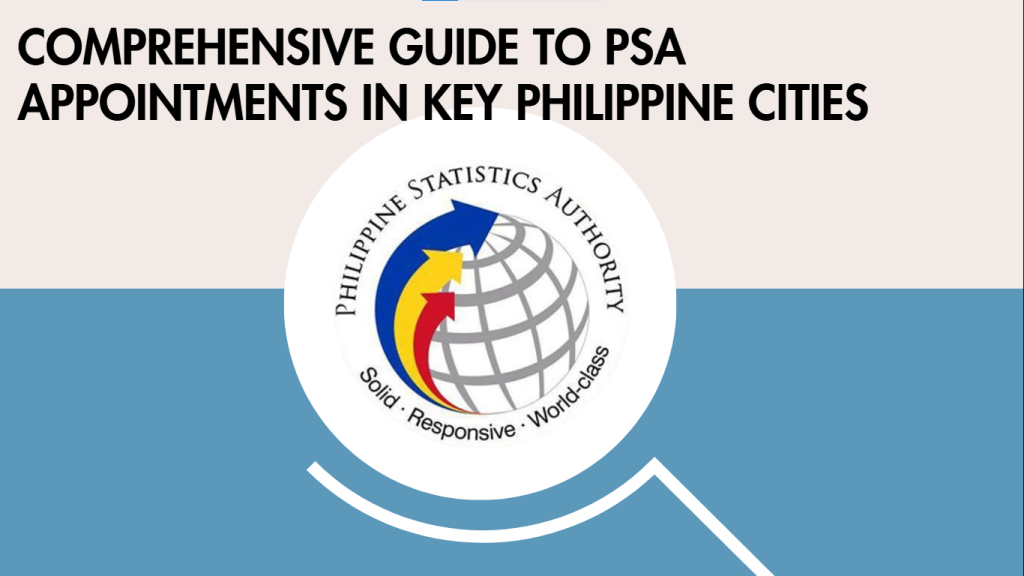 Comprehensive Guide to PSA Appointments in Key Philippine Cities