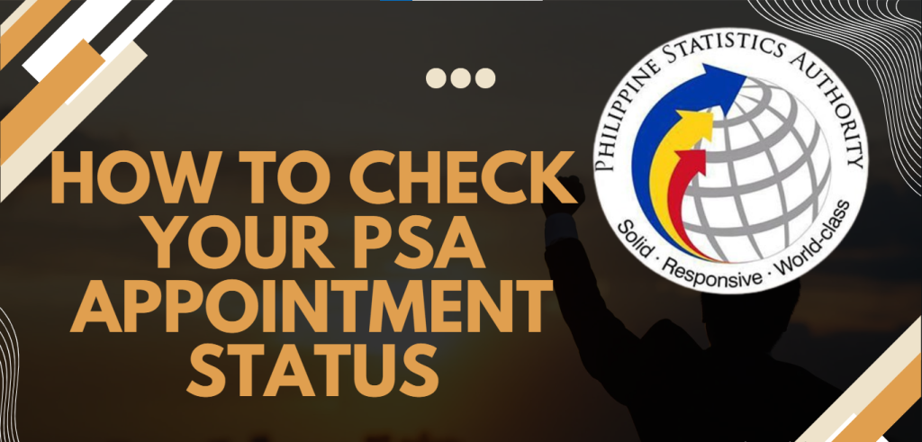 Check Your PSA Appointment Status now