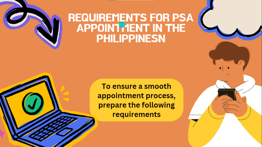 Requirements for PSA Appointment in the Philippines get this guide on mobile phone