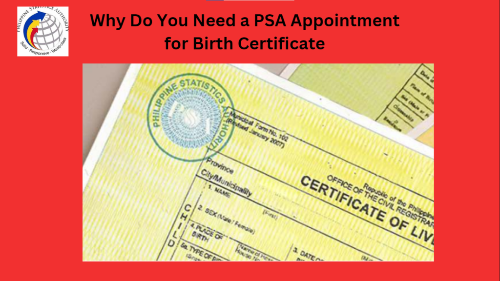 Why Do You Need a PSA Appointment for Birth Certificate is the banner picture