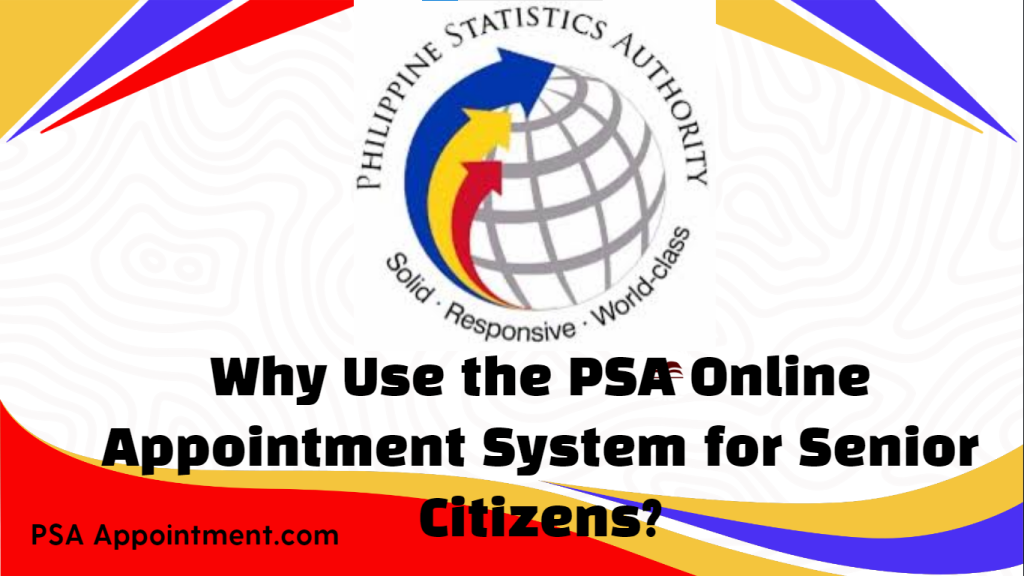 Why Use the PSA Online Appointment System for Senior Citizens? banner picture